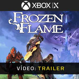 Frozen Flame Xbox Series- Atrelado de vídeo