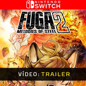 Fuga Melodies of Steel 2 - Atrelado de Vídeo