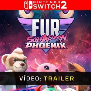 FUR Squadron Phoenix Nintendo Switch - Trailer de Vídeo