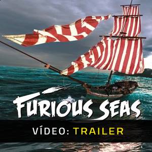 Furious Seas- Trailer
