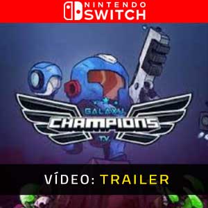 Galaxy Champions TV Nintendo Switch Atrelado de vídeo