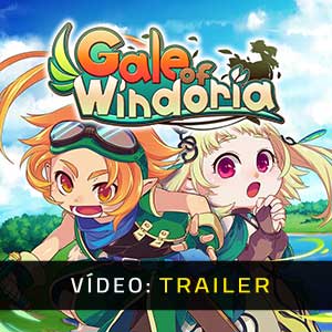 Gale of Windoria - Atrelado de vídeo