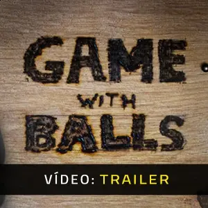 Game With Balls - Trailer de Vídeo