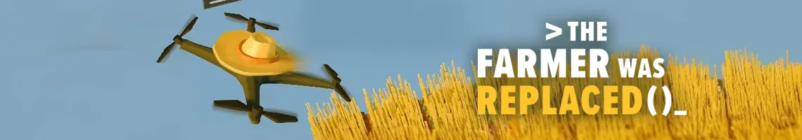 GERENCIE UMA FAZENDA PROGRAMANDO UM DRONE EM THE FARMER WAS REPLACED
