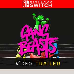 Gang Beasts Nintendo Switch Atrelado de vídeo