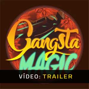 Gangsta Magic - Atrelado de vídeo
