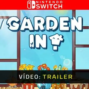 Garden In! Nintendo Switch - Trailer de Vídeo
