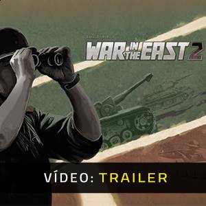 Gary Grigsby’s War in the East 2 - Trailer de Vídeo