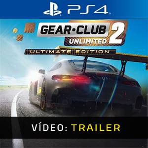 Gear Club Unlimited 2 Ultimate Edition Trailer de Vídeo