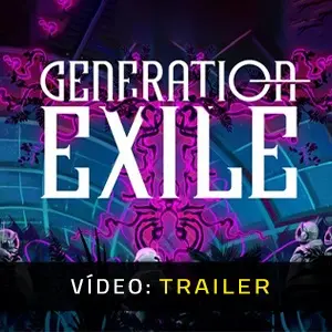 Generation Exile - Trailer