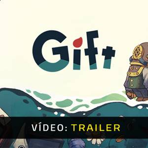 Gift - Trailer de Vídeo