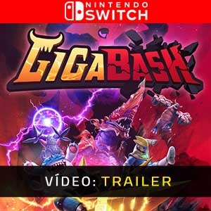 GigaBash - Atrelado de vídeo