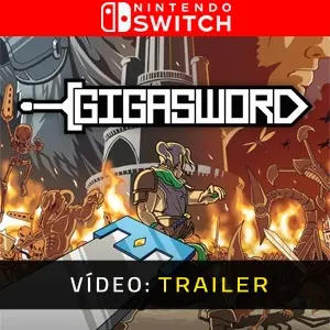 GIGASWORD Nintendo Switch - Trailer do Vídeo