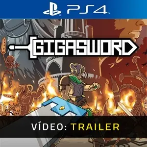 GIGASWORD PS4 - Trailer do Vídeo