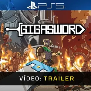 GIGASWORD PS5 - Trailer do Vídeo