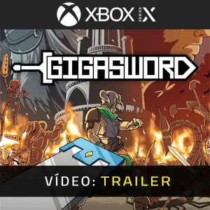 GIGASWORD Xbox Series - Trailer do Vídeo