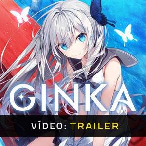 GINKA - Trailer de Vídeo