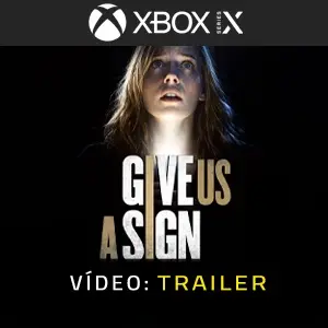 Give Us A Sign Xbox Series - Trailer
