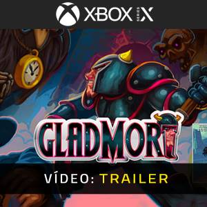 GladMort Xbox Series – Trailer