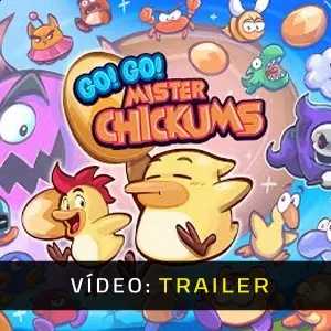 GO! GO! MISTER CHICKUMS - Trailer do Vídeo
