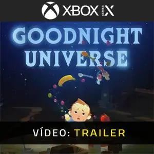 Goodnight Universe - Trailer