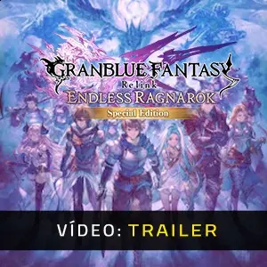 Granblue Fantasy: Relink - Endless Ragnarok Upgrade Kit (Special Edition) - Trailer de Vídeo