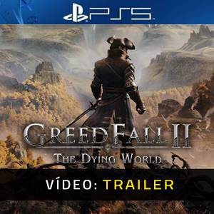 GreedFall 2 The Dying World Trailer de Vídeo