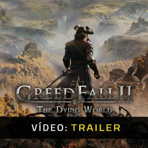 GreedFall 2 The Dying World Trailer de Vídeo