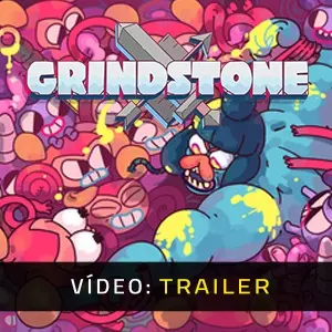 Grindstone – Trailer