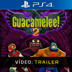 Guacamelee 2 Trailer de Vídeo