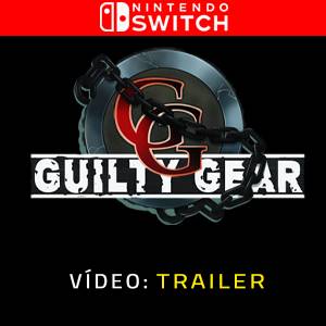 Guilty Gear Trailer de Vídeo