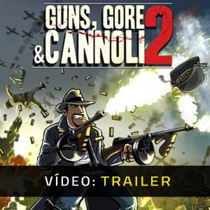 Guns, Gore and Cannoli 2 Atrelado De Vídeo