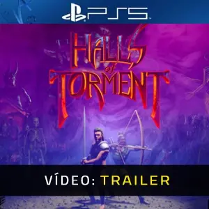 Halls of Torment PS5 Trailer de Vídeo