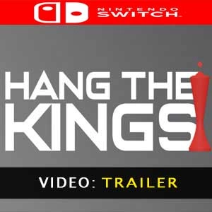 Hang The Kings Switch