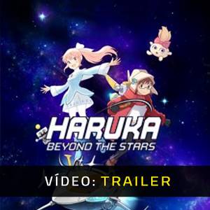 HARUKA: Beyond the Stars - Trailer