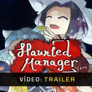 HauntedManager - Trailer de Vídeo