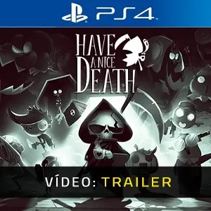 Have a Nice Death PS4 - Trailer de Vídeo