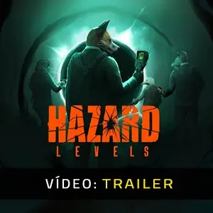 Hazard Levels - Trailer