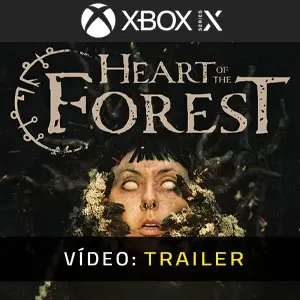 Heart of the Forest Xbox Series - Trailer de Vídeo