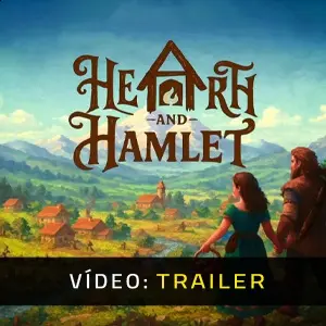 Hearth and Hamlet - Trailer