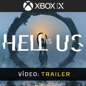 Hell is Us Xbox Series - Trailer