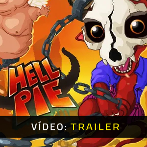 Hell Pie - Atrelado de vídeo