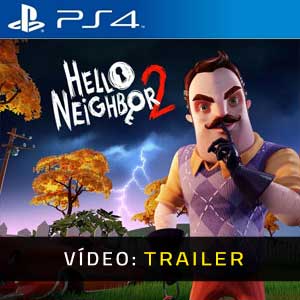 Hello Neighbor 2 PS4 Atrelado De Vídeo