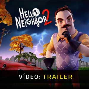 Hello Neighbor 2 Atrelado De Vídeo