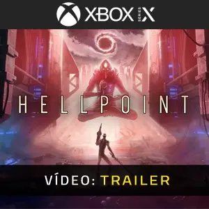 Hellpoint - Trailer de Vídeo