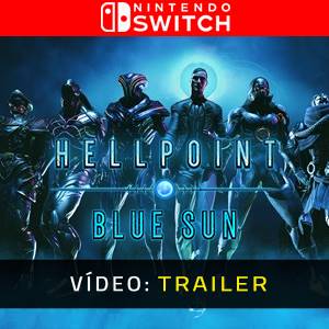 Hellpoint Blue Sun Nintendo Switch - Trailer