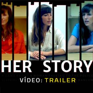 Her Story Trailer de Vídeo