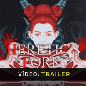 Heretic’s Fork - Trailer de Vídeo