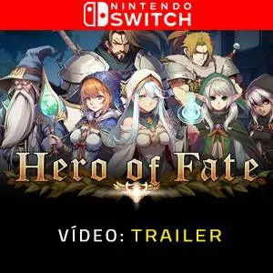 Hero of Fate Nintendo Switch - Trailer de Vídeo
