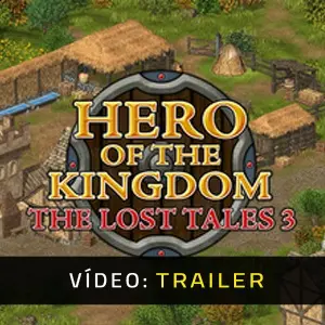 Hero of the Kingdom: The Lost Tales 3 - Video Trailer